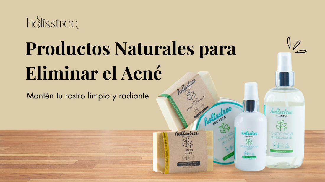 Productos Naturales para Eliminar el Acné